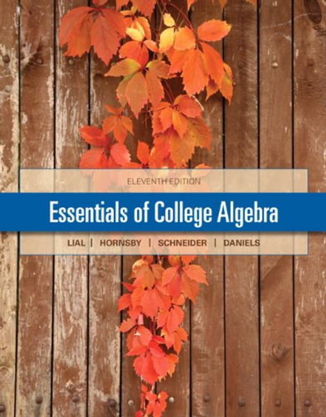 Essentials of College Algebra with MyMathLab Pearson eText Access Card