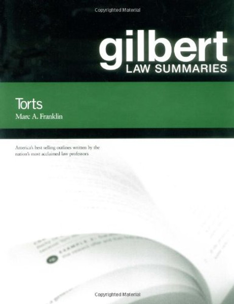 Gilbert Law Summaries: Torts