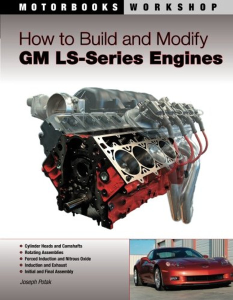 How to Build and Modify GM LS-Series Engines (Motorbooks Workshop)