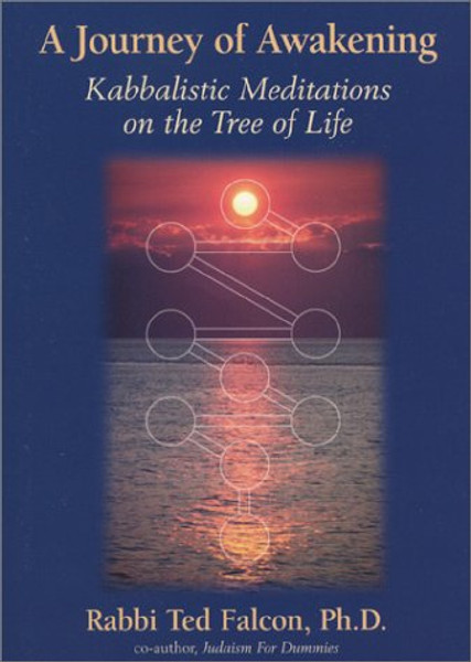 Journey of Awakening: Kabbalistic Meditations on the Tree of Life