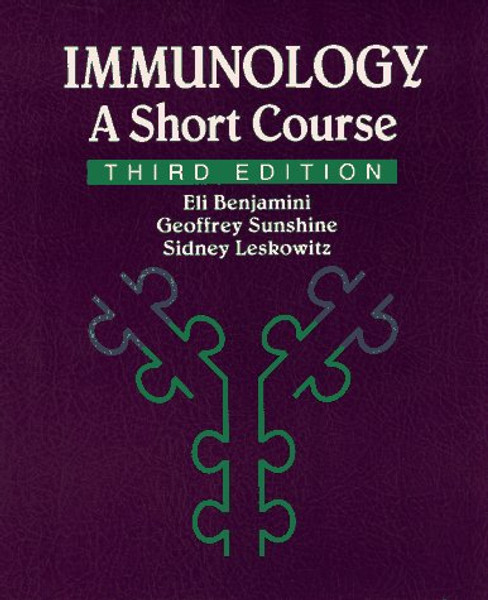 Immunology: A Short Course (Short Course Series)
