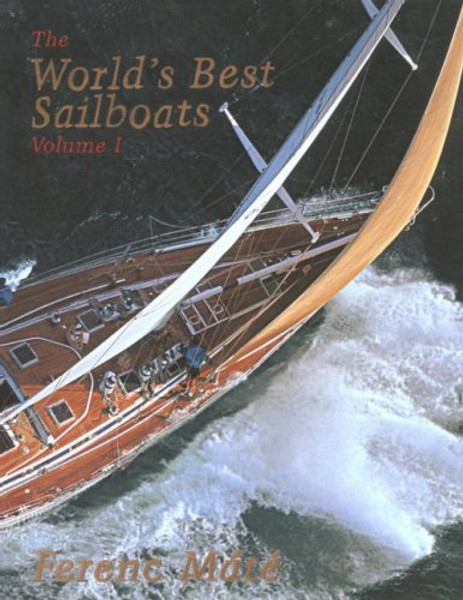 The World's Best Sailboats: A Survey