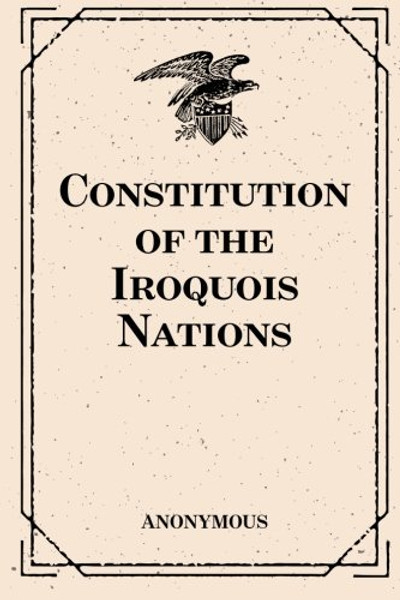 Constitution of the Iroquois Nations