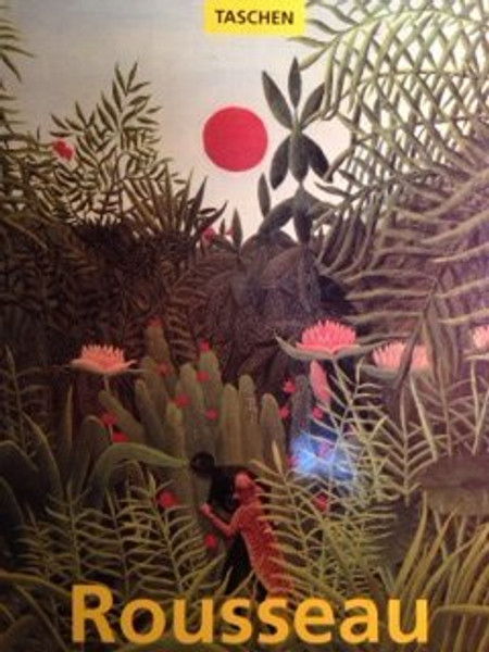 Henri Rousseau, 1844-1910 (Taschen)