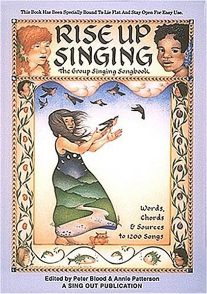 Rise Up Singing: The Group Singing Songbook