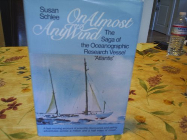 On Almost Any Wind: The Saga of the Oceanographic Research Vessel Atlantis