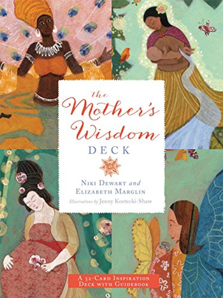 The Mother's Wisdom Deck: A 52-Card Inspiration Deck with Guidebook