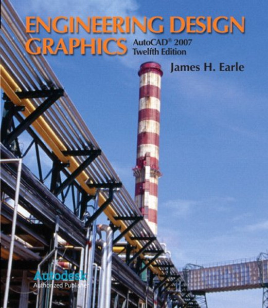 Engineering Design Graphics with AutoCAD 2007 (12th Edition)