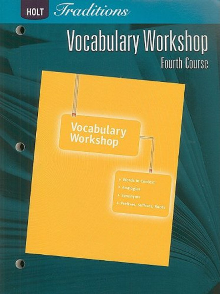 Holt Traditions: Vocabulary Workshop: Student Edition Fourth Course