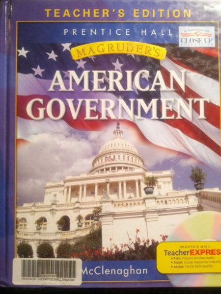 Magruders American Government 2007 Teacher Edition (TEACHER EDITON)