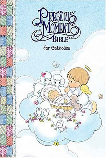 Precious Moments Baby Bible For Catholics Artwork By Sam Butcher