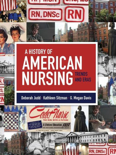 A History of American Nursing: Trends and Eras