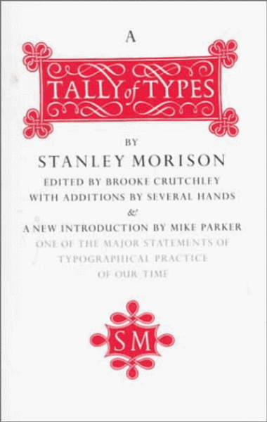 A Tally of Types: With Additions by Several Hands ; And With a New Introduction by Mike Parker