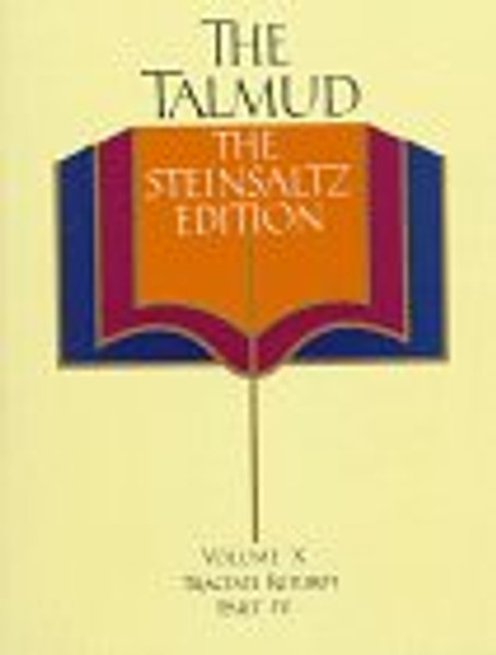 The Talmud, Vol. 10: Tractate Ketubot, Part 4, Steinsaltz Editon (English and Hebrew Edition)