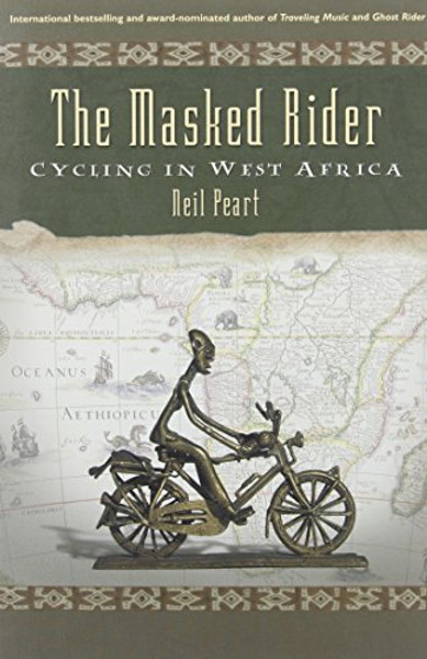 The Masked Rider: Cycling in West Africa