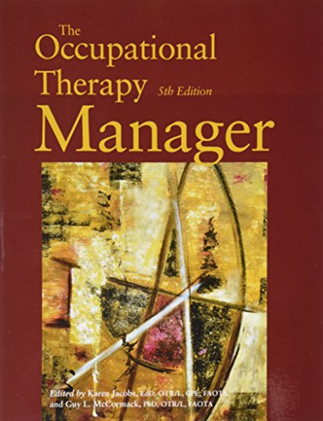 The Occupational Therapy Manager