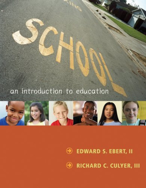 School: An Introduction to Education