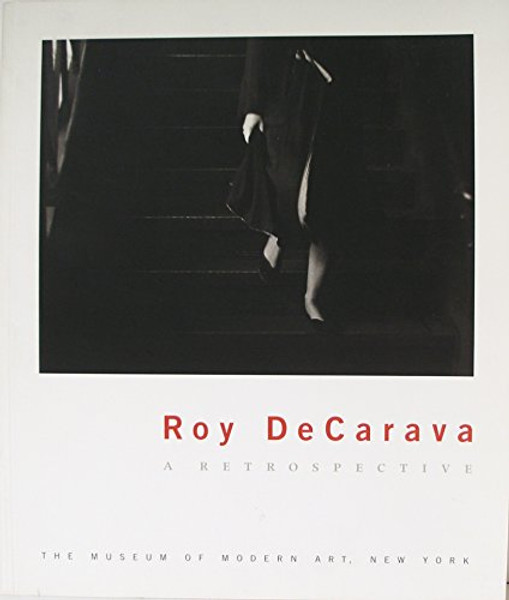 Roy DeCarava: A Retrospective