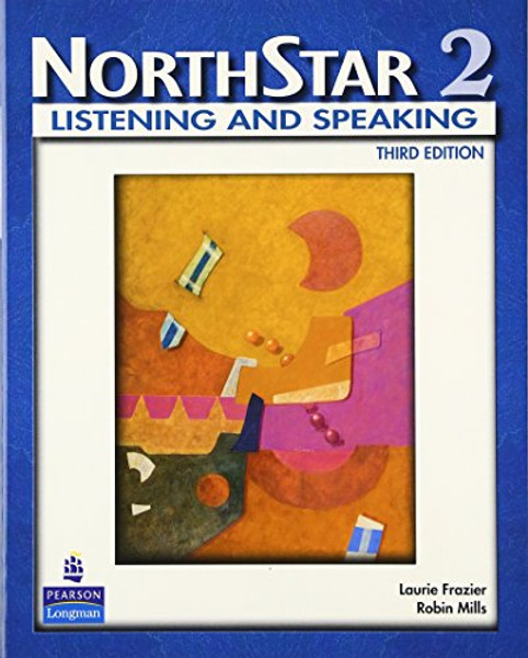 NorthStar: Listening and Speaking Level 2