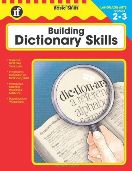 Basic Skills Building Dictionary Skills, Grades 2-3