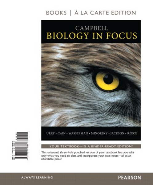 Campbell Biology in Focus, Books A La Carte Edition
