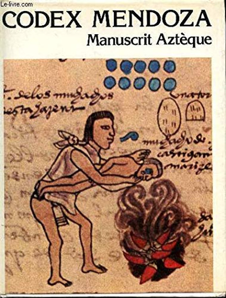 Codex Mendoza: Aztec Manuscript