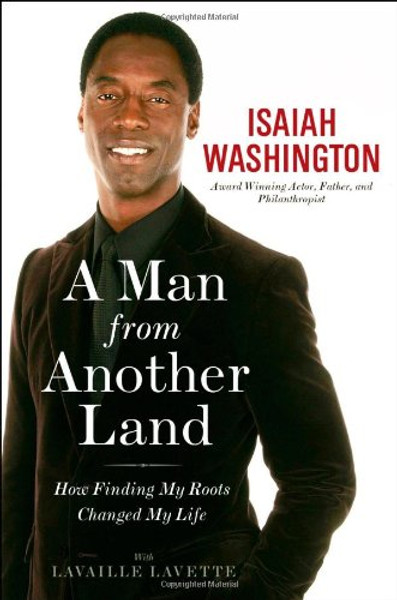 A Man from Another Land: How Finding My Roots Changed My Life