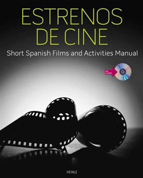 Estrenos de cine: Short Spanish Films and Activities Manual (with DVD) (World Languages)