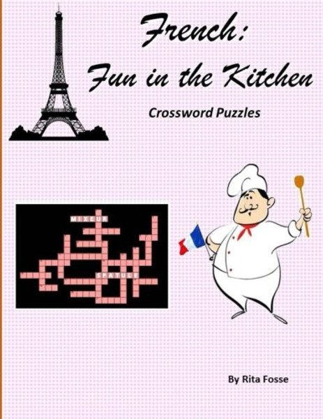 French: Fun in the Kitchen Crossword Puzzles