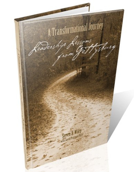 A Transformational Journey: Leadership Lessons from Gettysburg