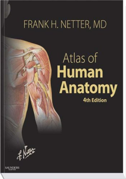 Atlas of Human Anatomy, 4th Edition (Netter Basic Science)