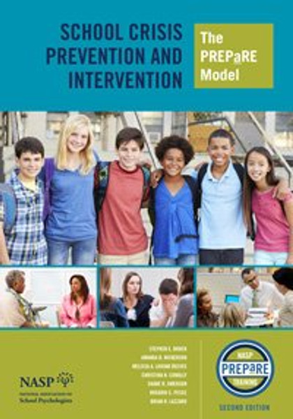 School Crisis Prevention And Intervention The PREPaRE Model, 2nd Edition
