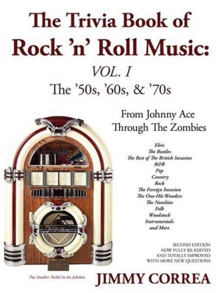 1: The Trivia Book of Rock 'N' Roll Music: The '50s, '60s, & '70s