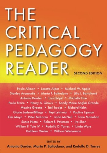 The Critical Pedagogy Reader: Second Edition