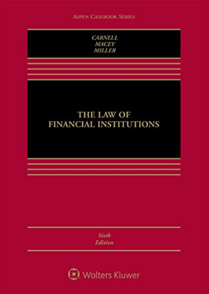 The Law of Financial Institutions (Aspen Casebook)