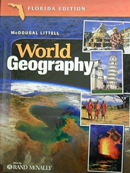 McDougal Littell World Geography Florida: Student Edition Grades 9-12 2005