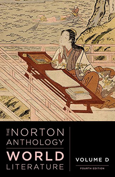 The Norton Anthology of World Literature (Fourth Edition)  (Vol. D)