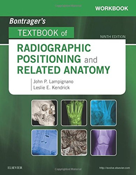 Workbook for Textbook of Radiographic Positioning and Related Anatomy, 9e