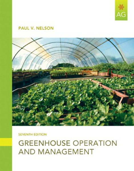 Greenhouse Operation and Management (7th Edition)