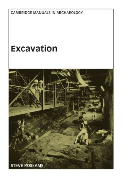 Excavation (Cambridge Manuals in Archaeology)