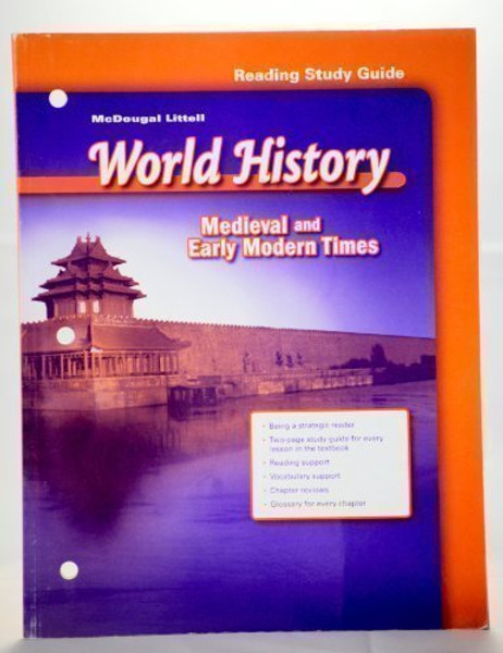 McDougal Littell World History: Medieval and Early Modern Times: Reading Study Guide