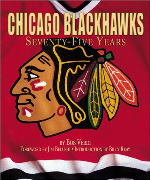 Chicago Blackhawks : Seventy-Five Years