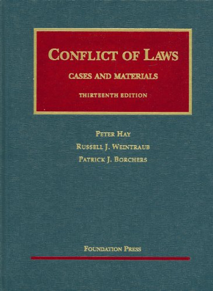 Conflict of Laws, Cases and Materials (University Casebooks) (University Casebook Series)