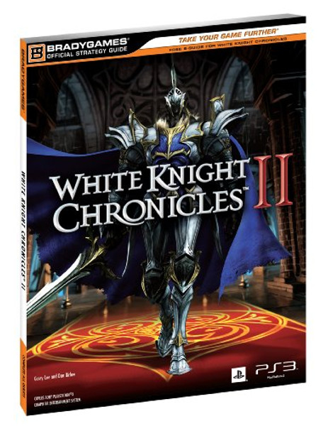 White Knight Chronicles 2 Official Strategy Guide (Official Strategy Guides (Bradygames))