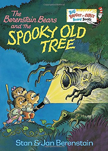 The Berenstain Bears and the Spooky Old Tree (Big Bright & Early Board Book)