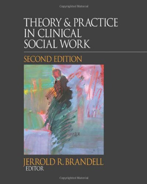 Theory &  Practice in Clinical Social Work
