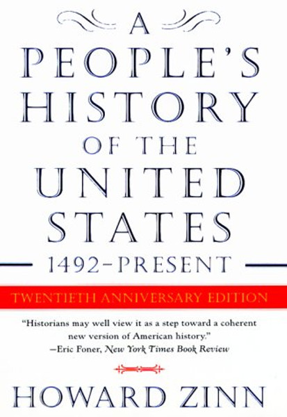 A People's History of the United States: 1492 to the Present