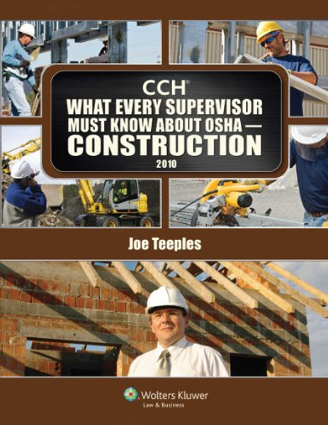 What Every Supervisor Must Know About OSHA Construction 2010