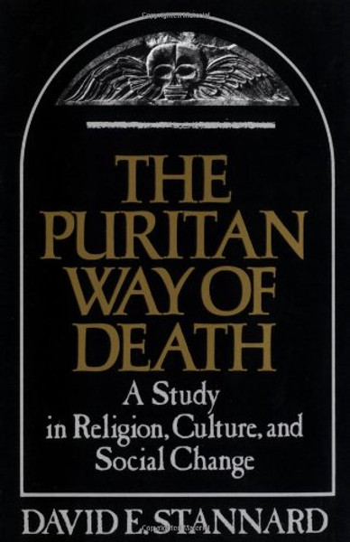 The Puritan Way of Death: A Study in Religion, Culture, and Social Change (Galaxy Book; GB 573)