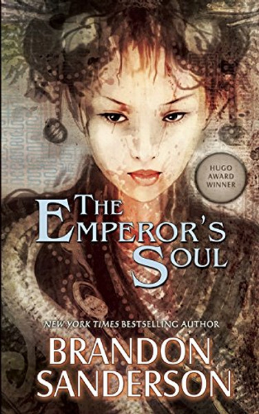 The Emperor's Soul (Hugo Award Winner - Best Novella)